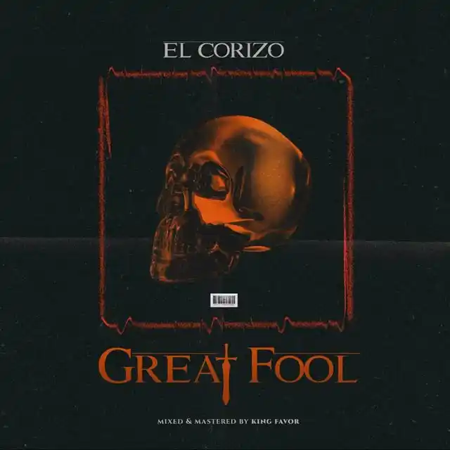 Corizo - Great fool