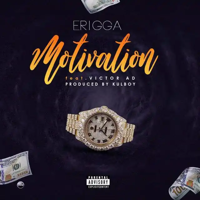 Erigga - Motivation