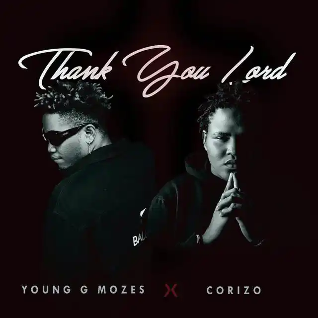 Young G Mozes - Thank You Lord