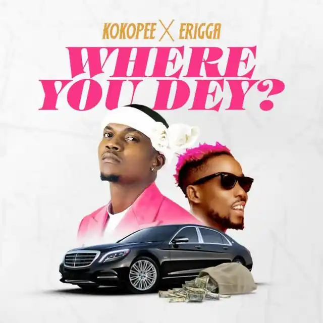 Kokopee - Where You Dey?